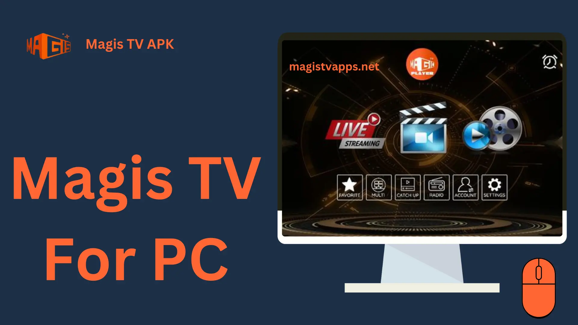 Magis TV for PC